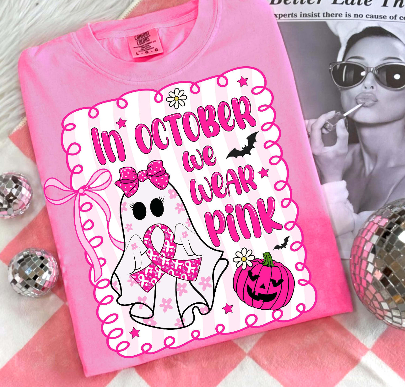 in october we wear pink ( hot pink tee )