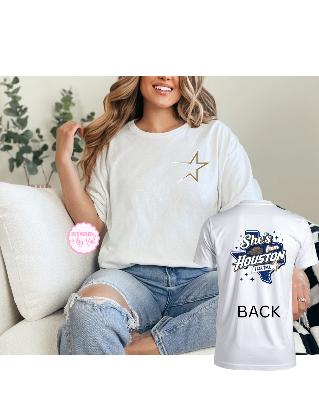 Shes from Houston Front & Back White tee