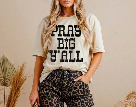 pray big yall beige tee
