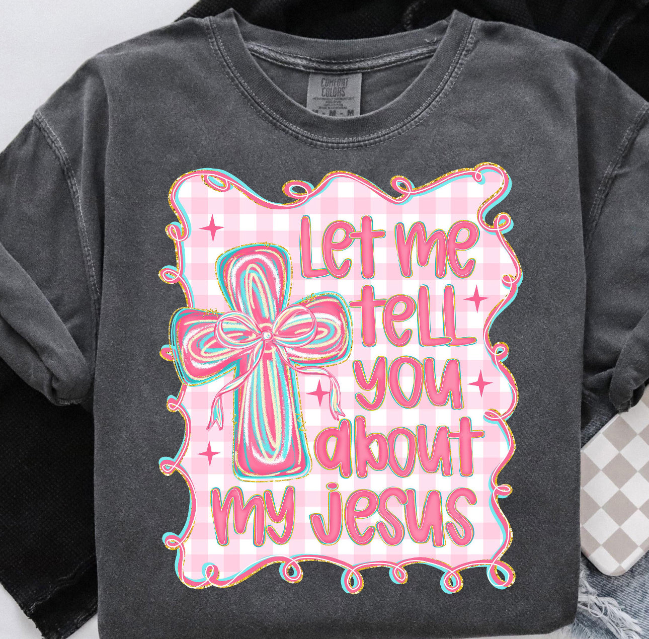 let me tell you about my Jesus charcoal tee