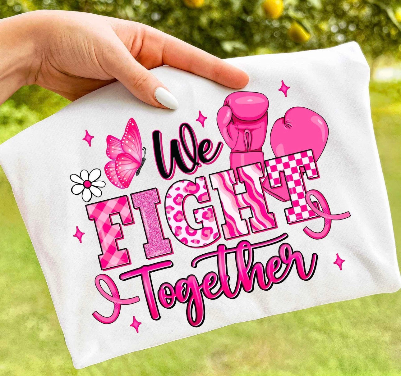 we fight together white tee