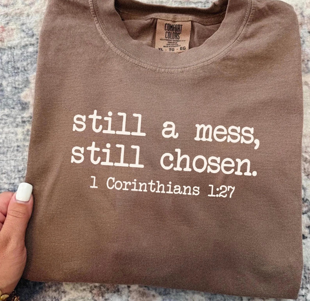 still a mess , still chosen COMFORT COLORS
